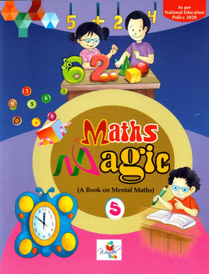 Maths Magic, Book Of Mental Maths, Class-5, Wonder Kids(Paperback, H.R. MALHOTRA)