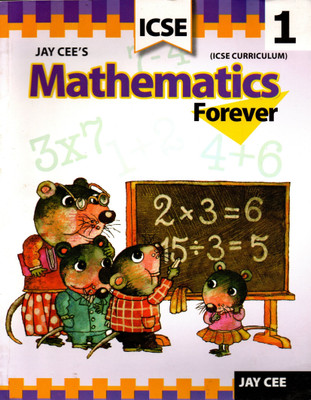 Jay Cee's Mathematics Forever(Icse Curriculum) 1(Paperback, P. J. GEORGE)