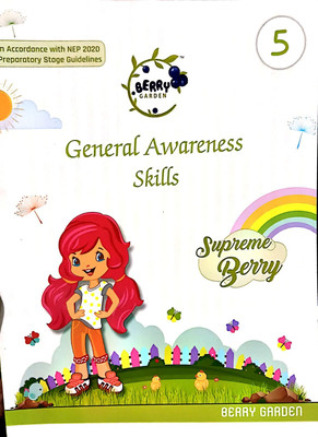 Berry General Awareness Skill Class 5(Paperback, MIHIRA RAJPUT)
