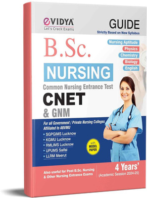 B.S.C Nursing Common Nursing Entrance Test (CNET) & General Nursing And Midwifery (GNM) Entrance Exam Book(Peper Back, eVIDYA)