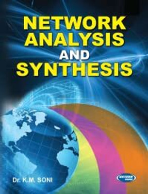 Network Analysis And Synthesis(Paperback, Dr. K.M. Soni)