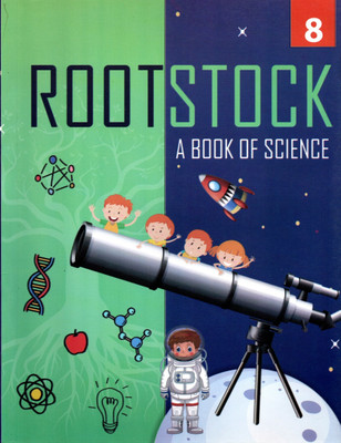 Rootstock A Book Of Science Class - 8(Paperback, ANURAG KUMAR)