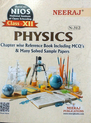 NEERAJ N-312 Physics- English Medium -For Class-12th Chapter Wise Help Book / Guide Including Many Solved Sample Papers And Important Exam Notes– Published By NIOS(Paperback, Neeraj Publications) NEERAJ N-312 Physics- English Medium -For Class-12th Chapter Wise Help Book / Guide Including Many Solved Sample Papers And Important Exam Notes– Published By NIOS(Paperback, Neeraj Publications)