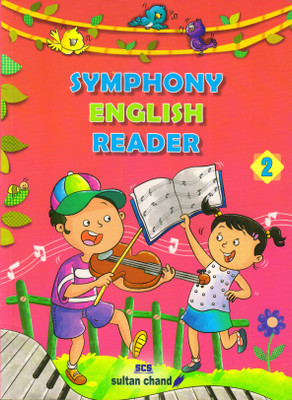 SYMPHONY ENGLISH READER For Class - 2(Paperback, Rajendra Pal)