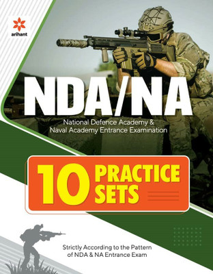 NDA/NA National Defence Academy & Naval Academy Entrance Examination 10 Practice Sets(Paperback, ARIHANT PUBLICATION)