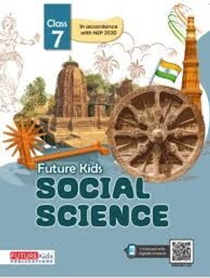 Future Kids Social Science Class 7 (NEP 2020)(Paperback, MADHURI)