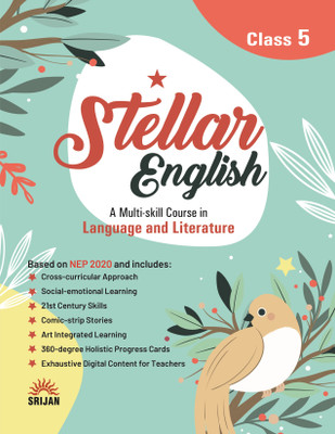 Srijan Stellar English For Class - 5 A Multi-Skill Course In Language And Literature(Paperback, MADHULIKA SINGH, A. L. KHANNA)
