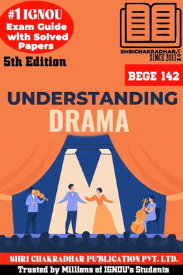 IGNOU BEGE 142 Help Book Understanding Drama 5th Edition (IGNOU Study Notes/Guidebook Chapter-Wise) For Exam Studies With Solved Previous Year Question Papers IGNOU BAG English Bege142(Paperback, BHAVYA KUMAR SAHNI)