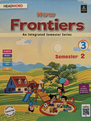 New Frontiers An Integrated Semester Series Class - 3 Semester - 2(Paperback, Headword)