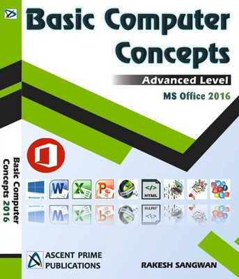 MS OFFICE 2016 ADVANCED LEVEL Basic Computer Concept In Hindi A Complete Book For MS OFFICE 2016 IN Hindi Language(Paperback, Hindi, RAKESH SANGWAN)
