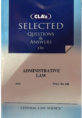 CLA’s Selected Questions And Answers On Administrative Law ( 2023)(paperpack, CLA)