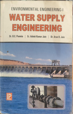 Environmental Engineering-1 Water Supply Engineering(Paperback, DR. ARUN K. JAIN, DR. B.C. PUNMIA)
