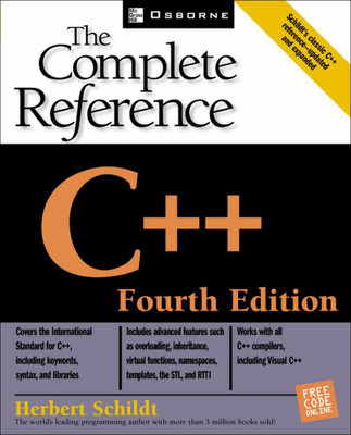 C++: The Complete Reference, 4th Edition (Osborne Complete Reference Series)(no, Herbert Schildt)