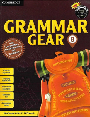 Cambridge Grammar Gear Class - 8(Paperback, RITU TANEJA & DR C L N PRAKASH)