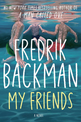 My Friends (Paperback, Fredrik Backman)(Paperback, Backman Fredrik)