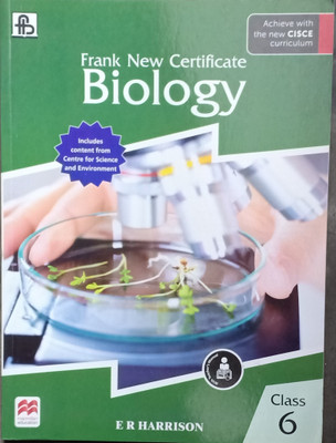 Frank New Certificate Biology ICSE Class 6(Pepper back, E.R.harrisone)