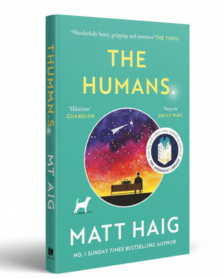 The Humans - Matt Haig | Bestselling Sci-Fi Satire | Humorous & Thought-Provoking Fiction | ORIGINAL BOOK(Paperback, Matt Haig)
