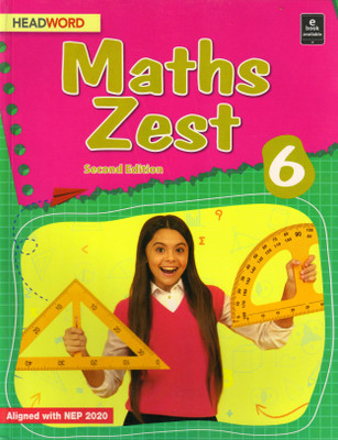 HEADWORD, Maths Zest - 6(Paperback, Sunanda Rudola, Meenakshi Verma)