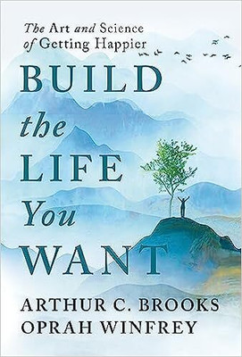 Build The Life You Want(Paperback, Oprah Winfrey)