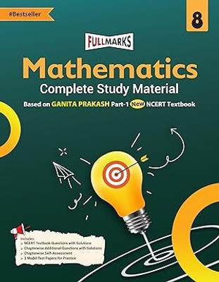 Full Marks Mathematics Ganita Prakash Part-1 Class 8 Complete Study Material – For CBSE 2026 Exams | New Edition As Per Latest NCERT Textbooks | Quick Revision Summaries, Solved Q&A, PYQs, CBQs, Sample Papers(Paperback, FULL MARKS) Full Marks Mathematics Ganita Prakash Part-1 Class 8 Complete Study Material – For CBSE 2026 Exams | New Edition As Per Latest NCERT Textbooks | Quick Revision Summaries, Solved Q&A, PYQs, CBQs, Sample Papers(Paperback, FULL MARKS)