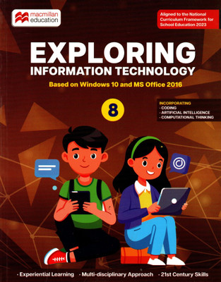 Macmillan Education, Exploring Information Technology, Class-8(Paperback, MACMILLAN TEAM)