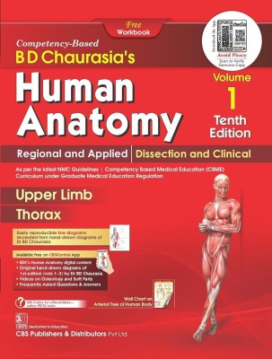 Human Anatomy, 10/e Vol - 1 , Regional And Applied Dissection And Clinical Upper Limb Thorax (PB- 2024)(Paperback, BD Chaurasia’s)