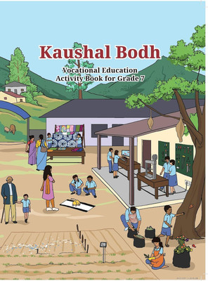Original NCERT | Class 7 | Kaushal Bodh – Vocational Education Activity Book – 785 (2025–26 Edition)(Paperback, National Council of Educational Research and Training (NCERT))