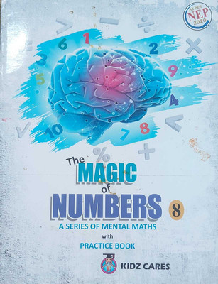 The Magic Of Numbers Class 8 ( A Series Of Mental Maths With Practice Book)(Paperback, Animesh Kumar De)