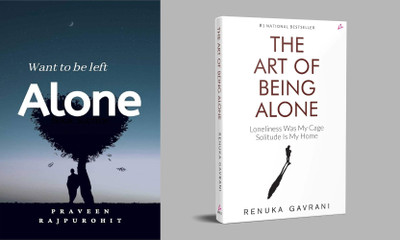 Combo Of 2 Books ( Want To Be Left Alone + The Art Of Being Alone)(Paperback, Gavrani Renuka, Praveen Rajpurohit)