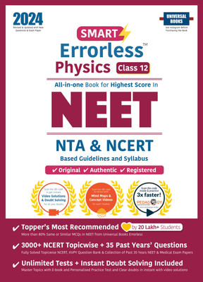 Smart Errorless Physics NEET Class 12 (2024) - NCERT Based | 3000+ NCERT & New Pattern Questions | 35 Past Years Papers | Free E-Book, Mind-Maps & App Paperback – 1 April 2023(Universal Books, by Universal Books (Author, Editor))