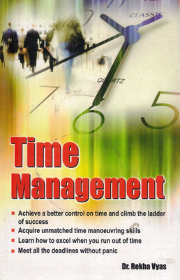 Time Management | Boost Productivity, Beat Deadlines & Master Control | Dr. Rekha Vyas(Paperback, Dr. Rekha Vyas)