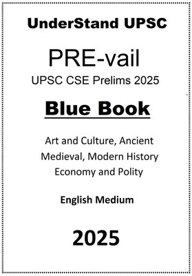 UnderStand UPSC GS PT Blue-Book Printed Notes Of PRE-Vail English For Prelims 2025(Paperback, UnderStand UPSC)
