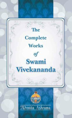 Complete Works Of Swami Vivekananda (Vol 1) Paperback || Swami Vivekananda || Advaita Ashrama(Hardcover, Swami Vivekananda)