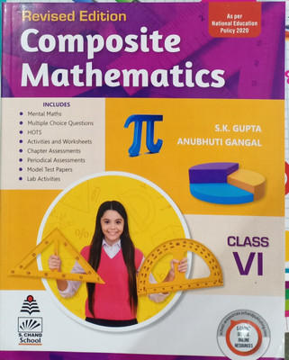 Composite Mathematics Class 6(Pepper back, S.k gupta, Anubhuti gangal)