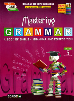 Mastering Grammar, English Grammar And Composition For Class-5, Cordova Publications(Paperback, DAVID BURNS, SAROJA NAGARAJAN)