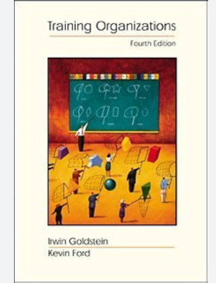 Training In Organizations: Needs Assessment, Development, And Evaluation With InfoTrac(Paperback, unknown)