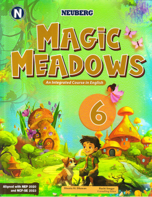 Neuberg, MAGIC MEADOWS An Integrated Course In English 6(Paperback, Shweta M. Dhawan, Ruchi Sengar)