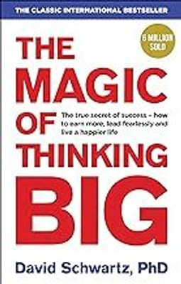 Magic Of Thinking Big, The(Paperback, SCHWARTZ DAVID J)