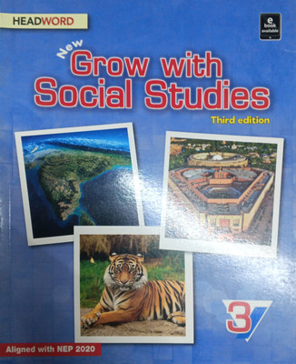 New Grow With Social Studies Third Edition Class 3(Pepper back, Neeyati arun pathak)