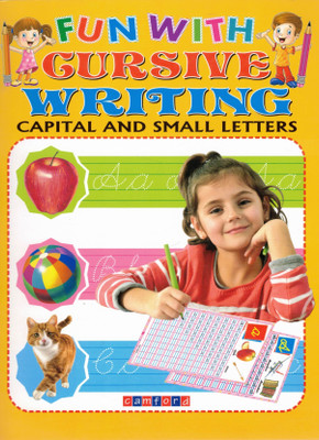 Fun With Cursive Writing – Capital And Small Letters | English Handwriting Practice Book For Kids | Camford Series(Paperback, Genric)