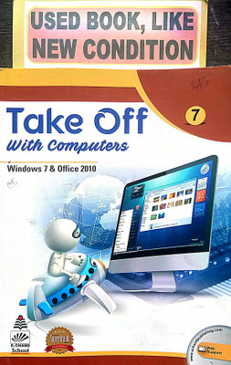 TAKE OFF WITH COMPUTERS Class-7 (Old Book)(Paperback, Editorial)