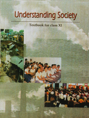 NCERT Textbook For Class-XI Understanding Society Latest Edition(Paperback, NCERT)