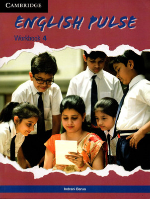 Cambridge, English Pulse Workbook - 4(Paperback, INDRANI BARUA)