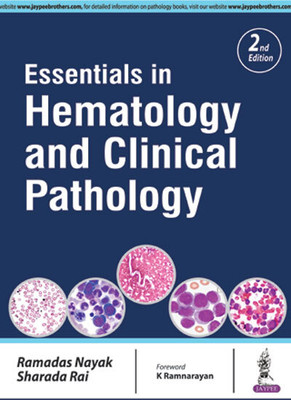 Essentials In Hematology And Clinical Pathology(Paperback, RAMADAS NAYAK)
