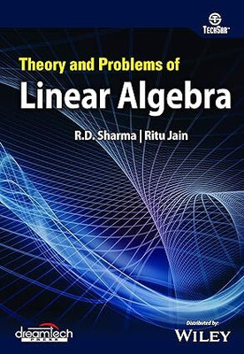 Theory And Problems Of Linear Algebra(Paperback, R.D. Sharma Ritu Jain)