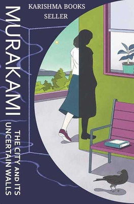 The City And Its Uncertain Walls (English, Paperback, Murakami Haruki) (Paperback, Murakami Haruki)(Paperback, Murakami Haruki)