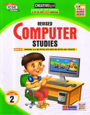 Creative Kids, REVISED COMPUTER STUDIES For ICSE School - 2(PAPEBACK, Kartikey Kumar)
