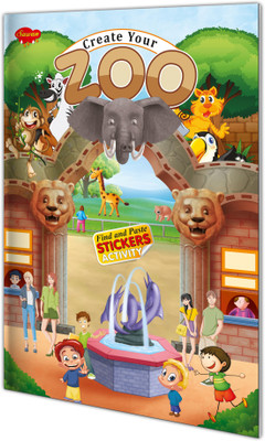 Create Your Zoo : Activity Book for Kids, Engaging Stickers Books, Learning About Animal Book(Paperback, Sawan)