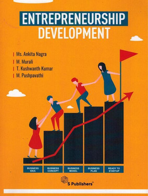 ENTREPRENEURSHIP DEVELOPMENT ( Useful For Andhra Pradesh State Council Of Higher Education Life Skills Courses Sem I )(Paperback, Ankita Nagra; M MUrali; T Kushwanth Kumar and M Pushpavathi) ENTREPRENEURSHIP DEVELOPMENT ( Useful For Andhra Pradesh State Council Of Higher Education Life Skills Courses Sem I )(Paperback, Ankita Nagra; M MUrali; T Kushwanth Kumar and M Pushpavathi)
