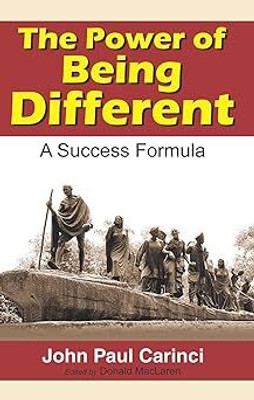 The Power Of Being Different(Paperback, John Paul Carinci)